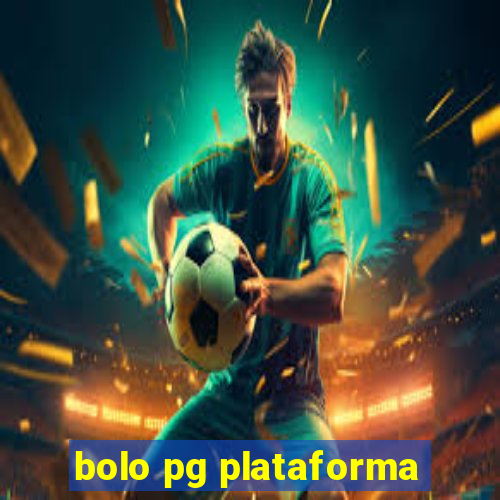 bolo pg plataforma